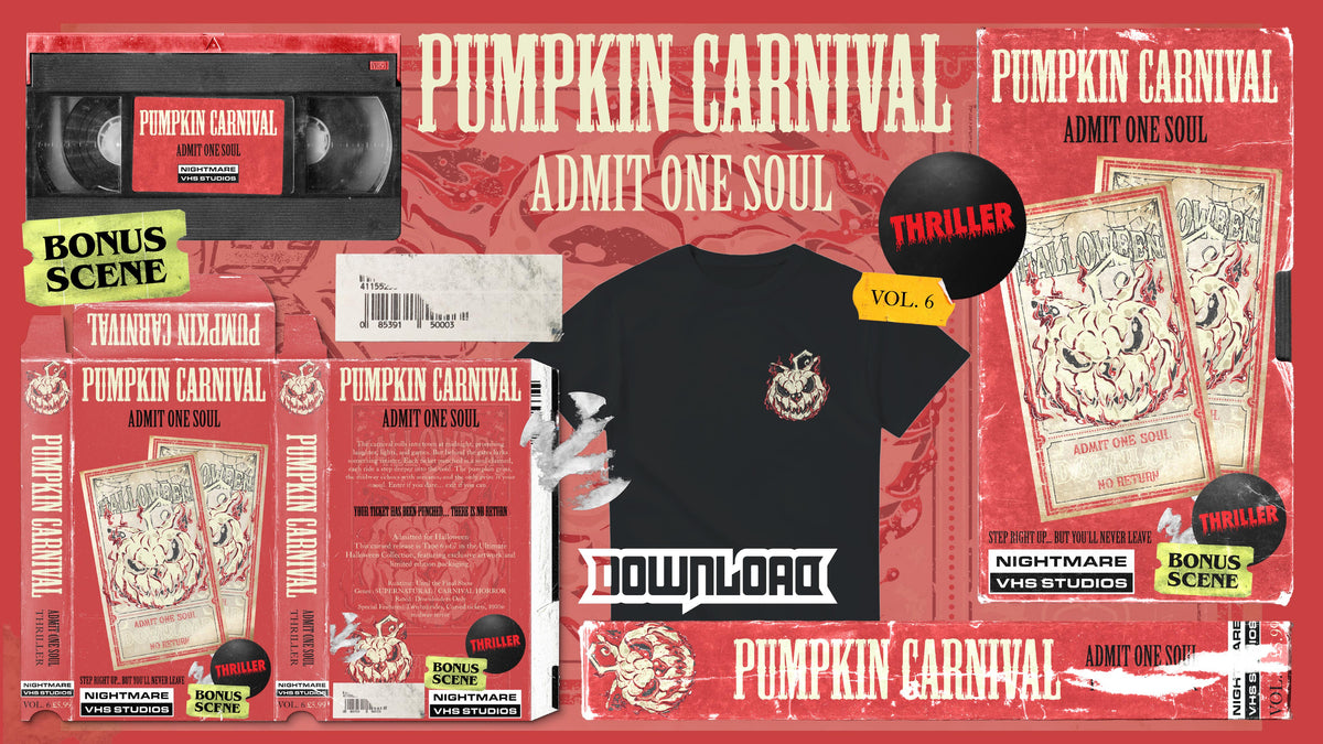 A collage featuring Pumpkin Carnival VHS covers, posters, and a black t-shirt with a skeleton graphic. Text includes Admit One Soul, Bonus Scene, Thriller, and Download. The design uses red, black, and white tones.